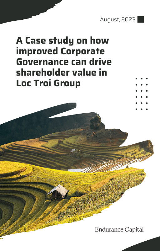 A Case study on how improved Corporate Governance can drive shareholder value in Loc Troi Group